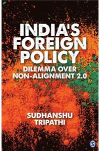 India's Foreign Policy Dilemma Over Non-Alignment 2.0