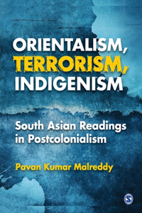 Orientalism, Terrorism, Indigenism