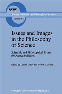 Issues and Images in the Philosophy of Science