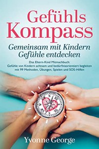Gefuhlskompass: Gemeinsam mit Kindern Gefuhle entdecken