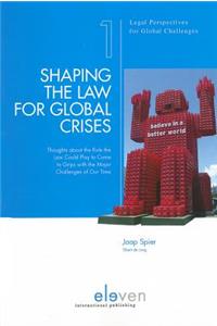 Shaping the Law for Global Crises