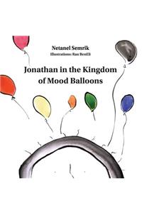 Jonathan in the Kingdom of Mood Balloons