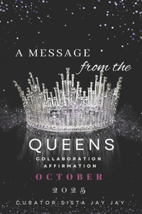 A Message from the Queens-October 2025