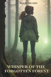Whisper of the Forgotten Forest