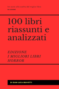 100 libri riassunti e analizzati - I migliori libri horror