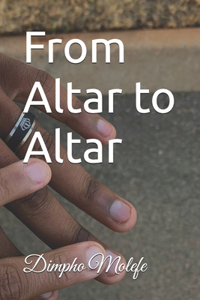 From Altar to Altar