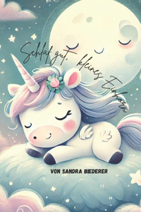 Schlaf gut, kleines Einhorn