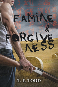 Famine & Forgiveness