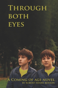 Through Both Eyes: Second Edition