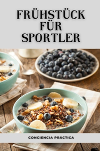 Frühstück für Sportler