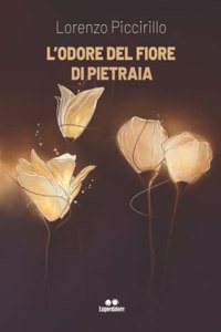 L'Odore del Fiore Di Pietraia