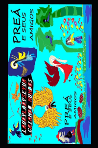 Preá E Seus Amigos