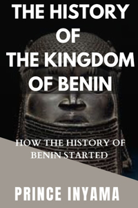 History of the Kingdom of Benin