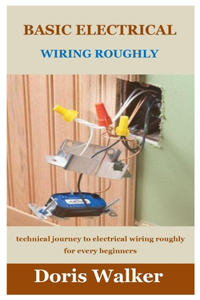 Basic Electrical Wiring Roughly