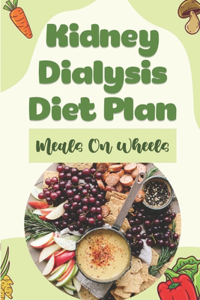 Kidney Dialysis Diet Plan