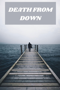 Death from Down