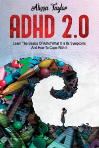 ADHD 2.0