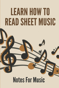 Learn How To Read Sheet Music