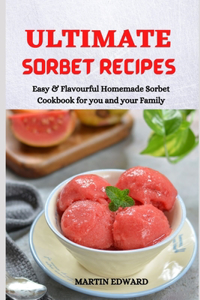 Ultimate Sorbet Recipes