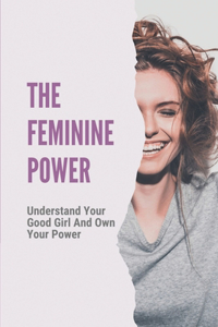 The Feminine Power