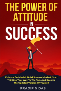 Power of Attitude in Success