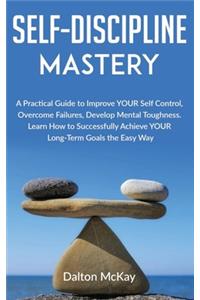 Self-Discipline Mastery