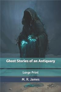 Ghost Stories of an Antiquary