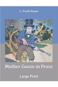 Mother Goose in Prose