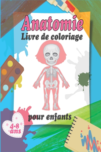 Anatomie Livre de coloriage pour enfants 4-8 ans