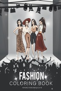 fashion coloring book for girls teen ages 8-12