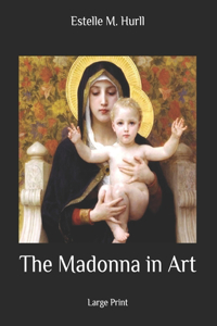 The Madonna in Art
