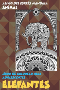 Libro de colorear para adolescentes - Alivio del estrés Mandala - Animal - Elefantes
