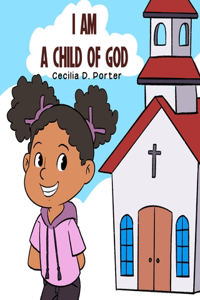 I Am a Child of God!