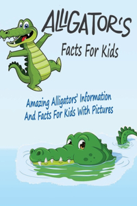 Alligators' Facts For Kids
