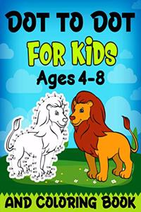 Dot to Dot and Coloring Book for Kids Ages 4-8