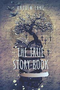 The True Story Book