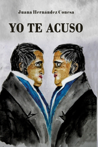 Yo te acuso