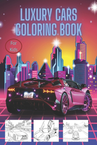 Luxury Cars Coloring Book For Kids