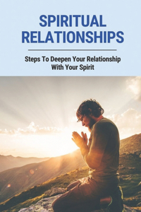 Spiritual Relationships