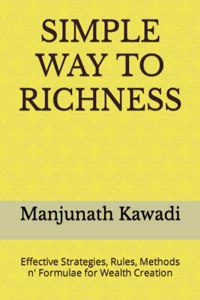 Simple Way to Richness