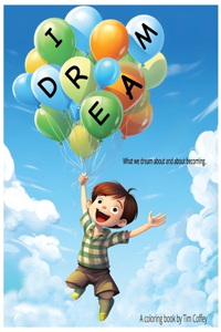 I Dream