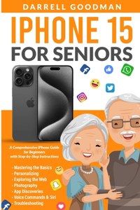 iPhone 15 for Seniors