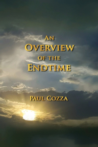 Overview of the Endtime