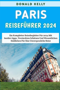 Paris Reiseführer 2024