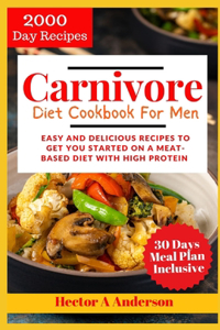 Carnivore Diet Cookbook for Men 2024