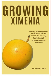 Growing Ximenia
