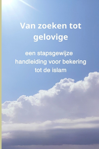 Van zoeken tot gelovige