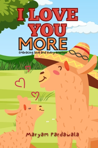 I Love You More
