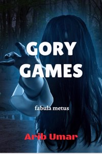 Gory Games