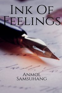 Ink of feelings